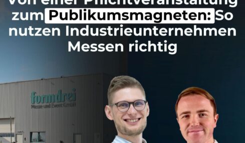 Messeauftritt mit Wirkung: Wie Unternehmen mehr aus ihren Messeauftritten herausholen